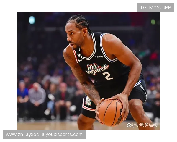 莱恩纳德在NBA的表现如何,他的职业生涯有哪些亮点 莱恩纳德在NBA的表现如何,他的职业生涯有哪些亮点